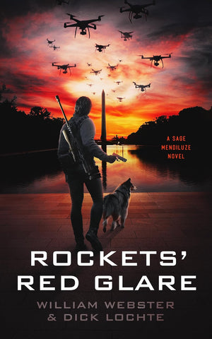 Rockets' Red Glare: A Sage Mendiluze Novel