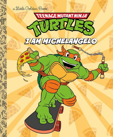 I Am Michelangelo (Teenage Mutant Ninja Turtles)