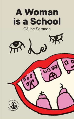 Woman is a School