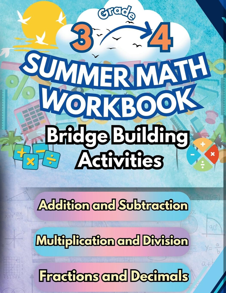 Summer Math Workbook 3-4 Grade Bridge Building Activities: 3rd to 4th Grade Summer Essential Skills Practice Worksheets