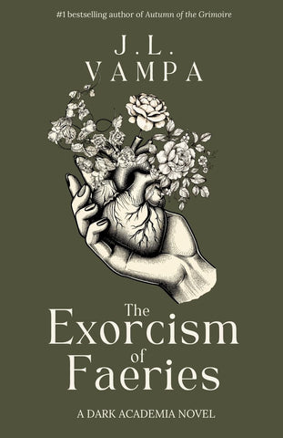 Exorcism of Faeries: A Dark Academia Romance