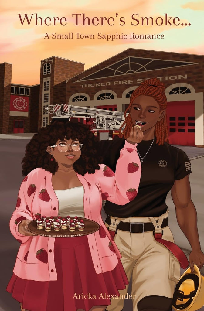 Where There's Smoke... A Small Town Sapphic Romance