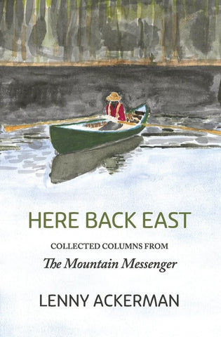 Here Back East Collected Columns from the Mountain Messenger