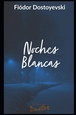 Noches Blancas
