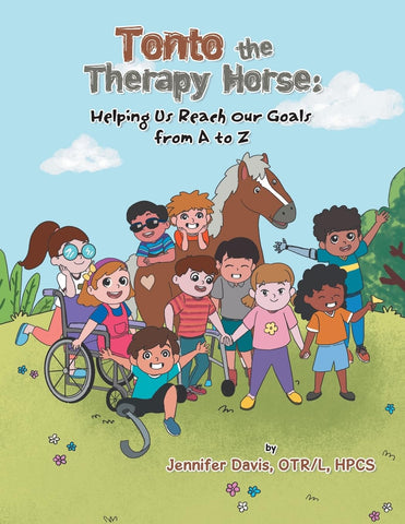 Tonto the Therapy Horse: Helping Us Reach Our Goals from A to Z