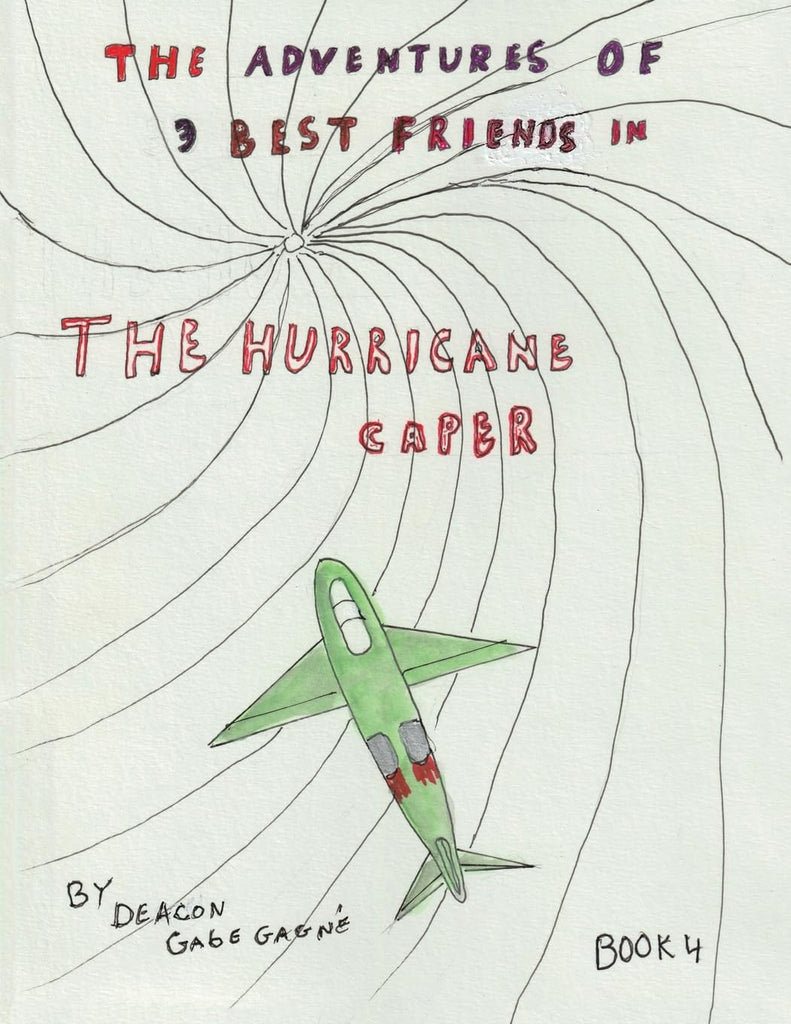 Adventures of 3 Best Friends in The Hurricane Caper: Book 4