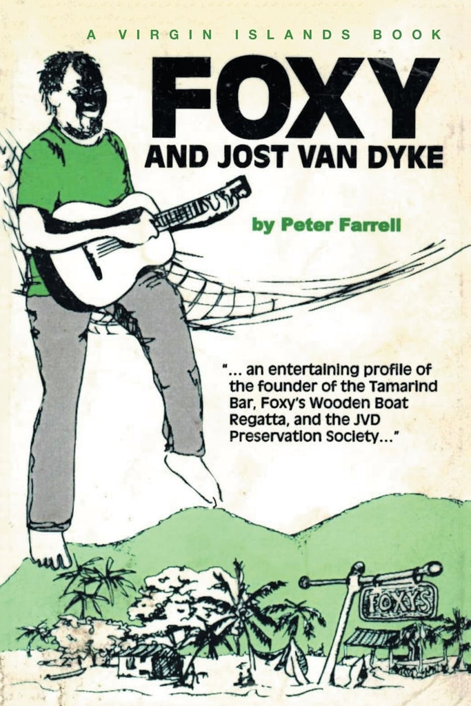 Virgin Islands Book: Foxy and Jost Van Dyke