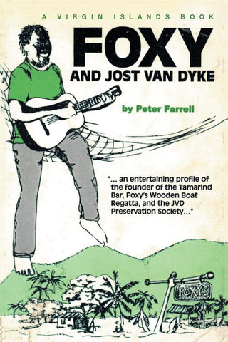 Virgin Islands Book: Foxy and Jost Van Dyke
