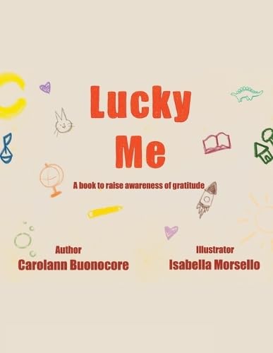 Lucky Me: A book to raise awareness of gratitude