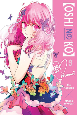 [Oshi No Ko], Vol. 9: Volume 9