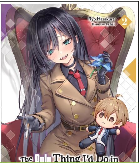 Only Thing I'd Do in a No-Boys-Allowed Game World, Vol. 2 (Novel) Reincarnated as a Yuri Ship-Sinker