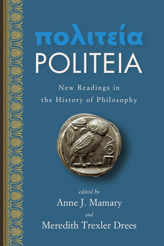 Politeia New Readings in the History of Philosophy