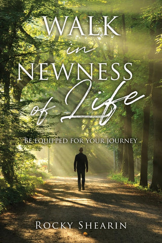 Walk in Newness of Life