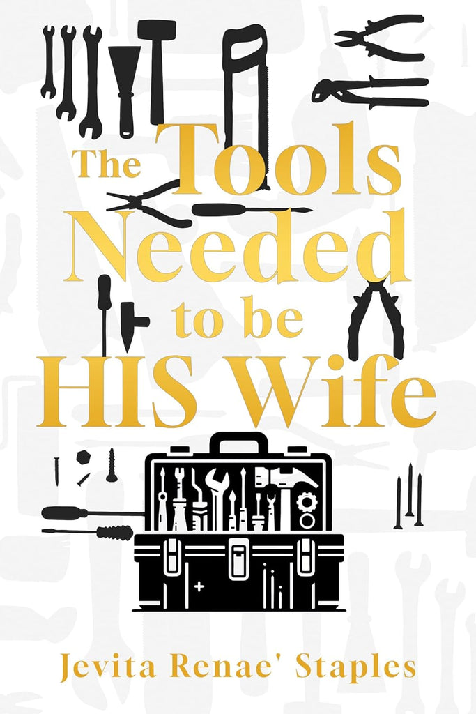 Tools Needed to be HIS Wife