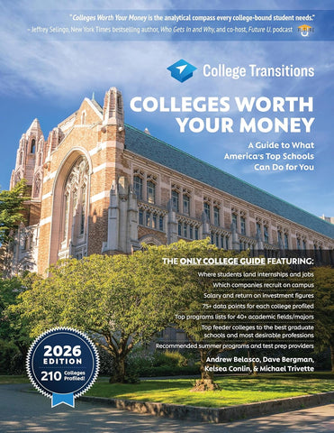 Colleges Worth Your Money A Guide to What America's Top Schools Can Do for You