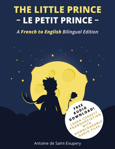 Little Prince (Le Petit Prince): A French-English Bilingual Edition