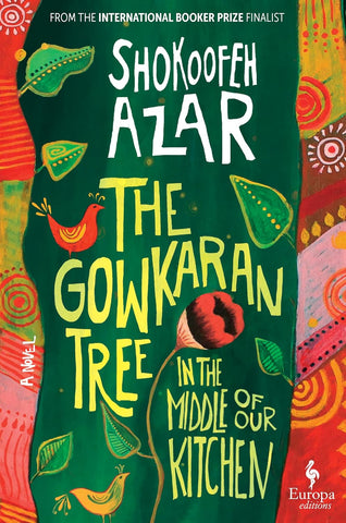 Gowkaran Tree in the Middle of Our Kitchen