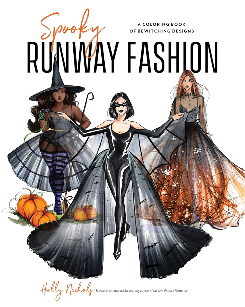 Spooky Runway Fashion A Coloring Book of Bewitching Designs