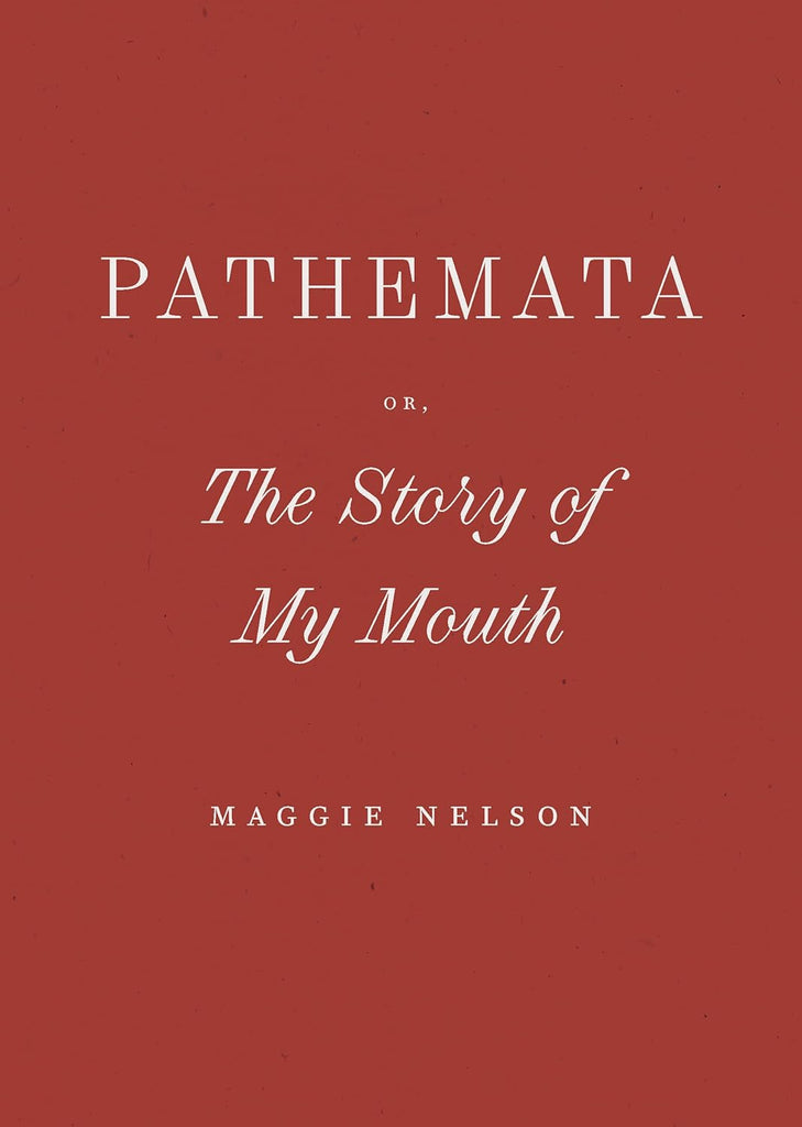 Pathemata, Or, the Story of My Mouth