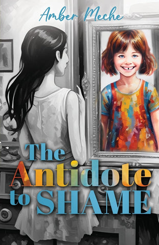 Antidote to Shame