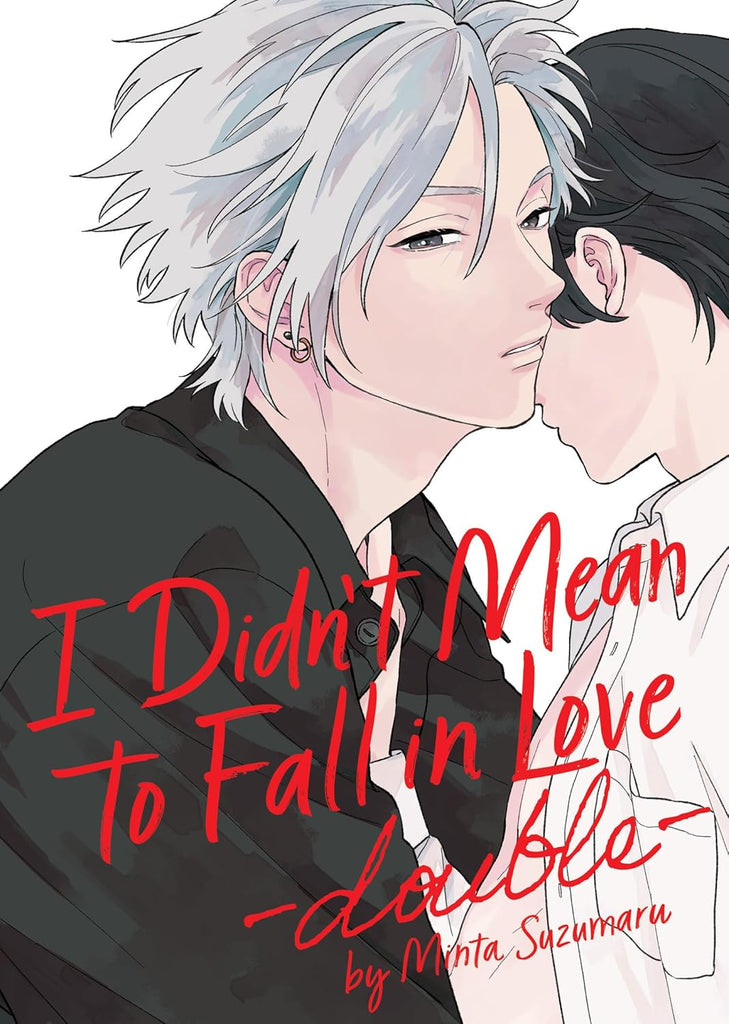 I Didn't Mean to Fall in Love -Double-
