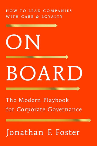 On Board The Modern Playbook for Corporate Governance