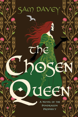Chosen Queen: A Novel of the Pendragon Prophecy