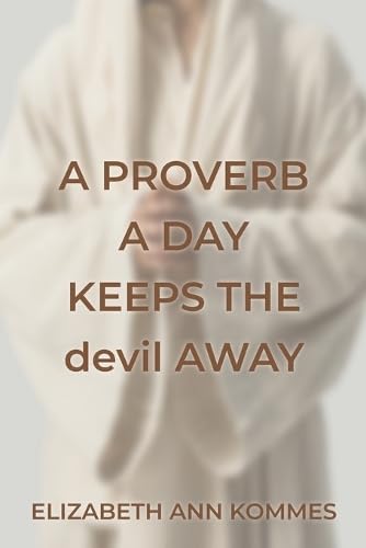 Proverb a Day Keeps the Devil Away
