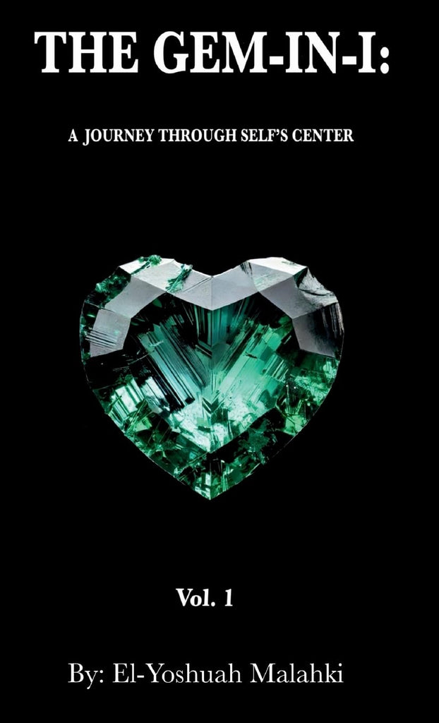 Gem-In-I A Journey Through Self Center Vol.1