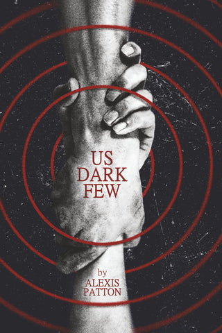 Us Dark Few
