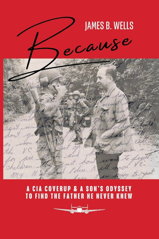 Because A CIA Coverup & A Son's Odyssey To Find The Father He Never Knew