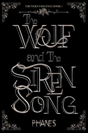 Wolf and the Siren Song
