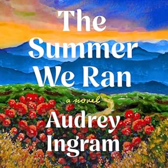 Summer We Ran