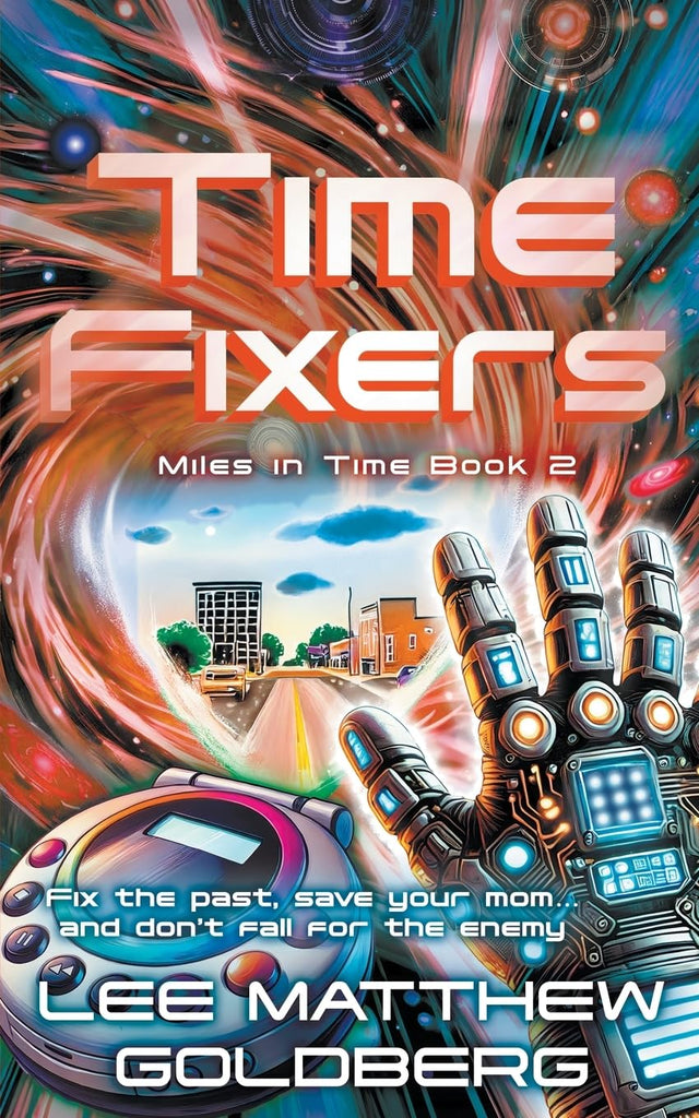 Time Fixers A YA Time Travel Mystery