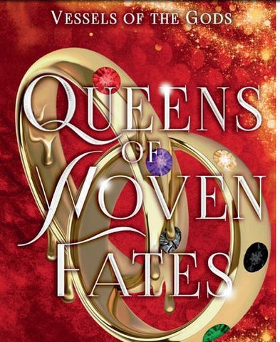 Queens of Woven Fates