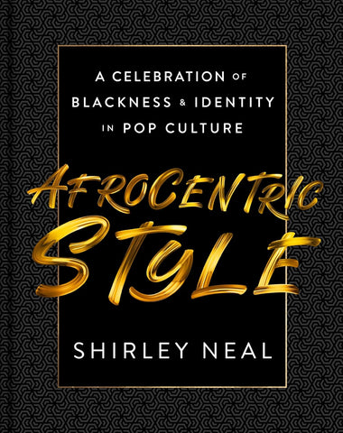 Afrocentric Style: A Celebration of Blackness & Identity in Pop Culture