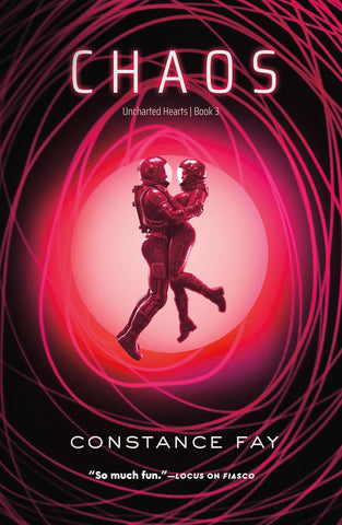 Chaos: Uncharted Hearts, Book 3 (Uncharted Hearts #3)