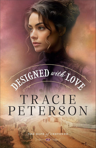 Designed with Love (The Hope of Cheyenne)