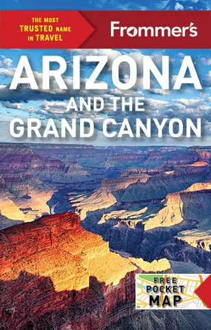 Frommer's Arizona and the Grand Canyon