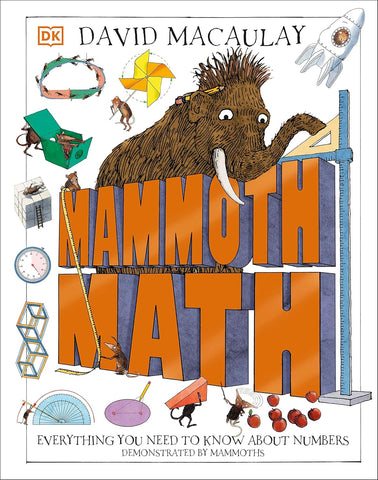 Mammoth Math: Everything You Need to Know about Numbers