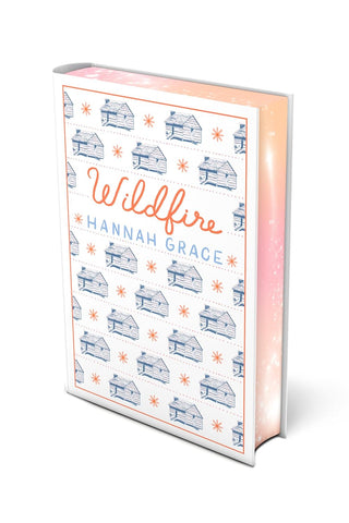 Wildfire: Deluxe Edition Hardcover (The Maple Hills)
